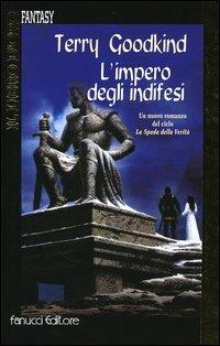 L'impero degli indifesi - Terry Goodkind - copertina