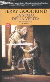 La spada della verità. Vol. 1 - Terry Goodkind - copertina