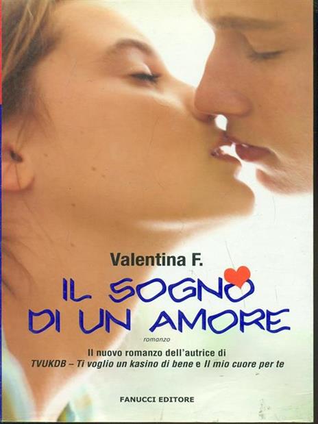 Il sogno di un amore - Valentina F. - 3