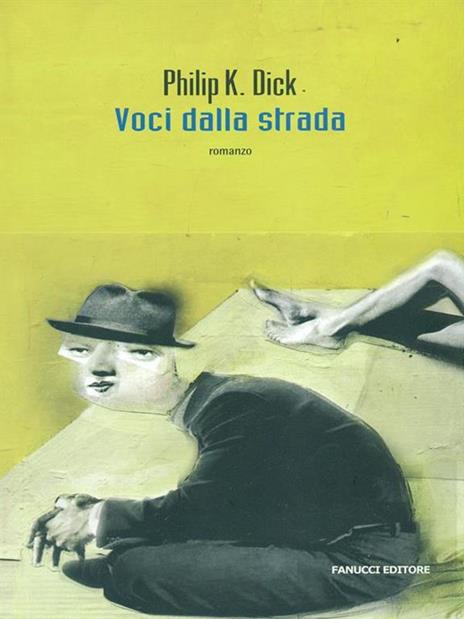 Voci dalla strada - Philip K. Dick - 5