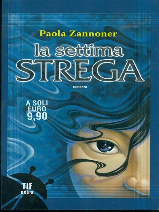 La settima strega - Paola Zannoner - 2