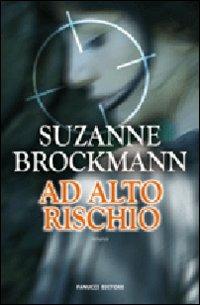 Ad alto rischio - Suzanne Brockmann - copertina