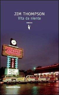 Vita da niente - Jim Thompson - copertina