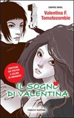 Il sogno di Valentina