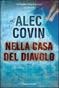 Nella casa del diavolo - Alec Covin - copertina