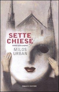 Sette chiese - Milos Urban - copertina