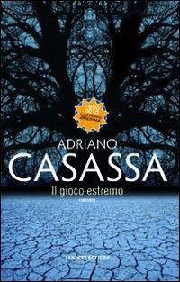 Il gioco estremo - Adriano Casassa - 4