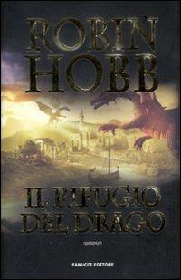 Il rifugio del drago. Cronache delle giungle della pioggia. Vol. 2 - Robin Hobb - 6