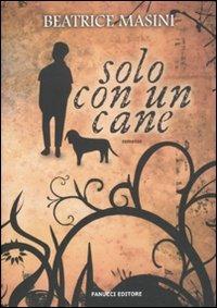 Solo con un cane - Beatrice Masini - copertina