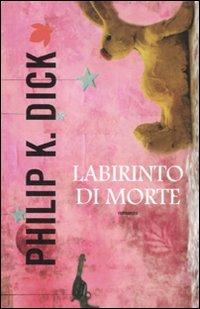 Labirinto di morte - Philip K. Dick - copertina