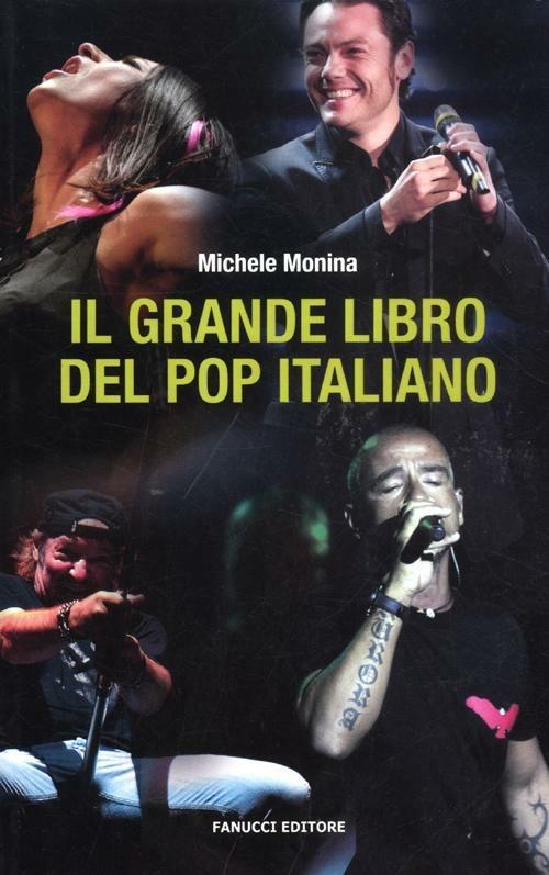 Il grande libro del pop italiano - Michele Monina - 3