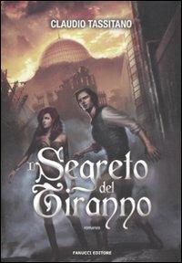 Il segreto del tiranno - Claudio Tassitano - copertina