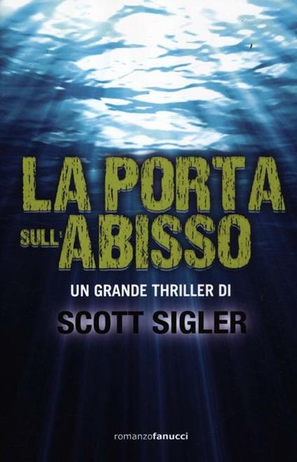 La porta sull'abisso - Scott Sigler - copertina