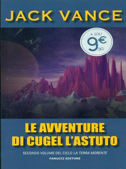 Le avventure di Cugel l'astuto. La terra morente. Vol. 2 - Jack Vance - 5