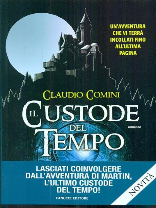 Il custode del tempo - Claudio Comini - copertina