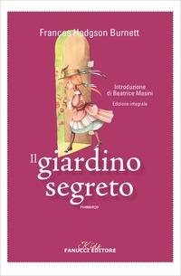 Il giardino segreto - Frances Hodgson Burnett - copertina