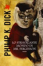 Lo stravagante mondo di Mr. Fergusson