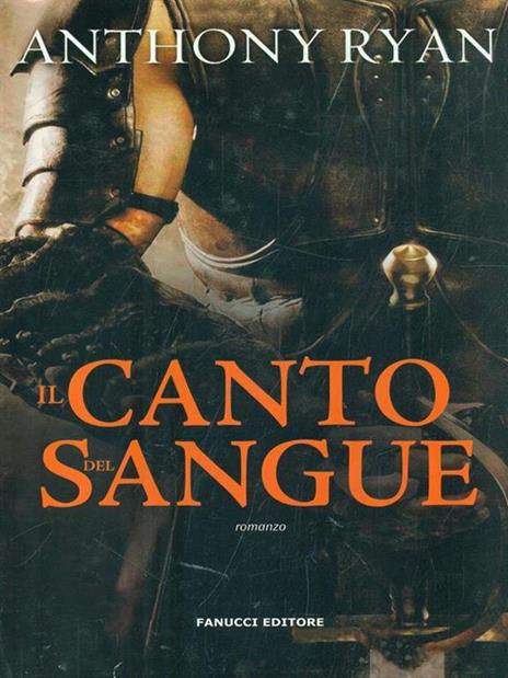 Il canto del sangue. L'ombra del corvo. Vol. 1 - Anthony Ryan - 4