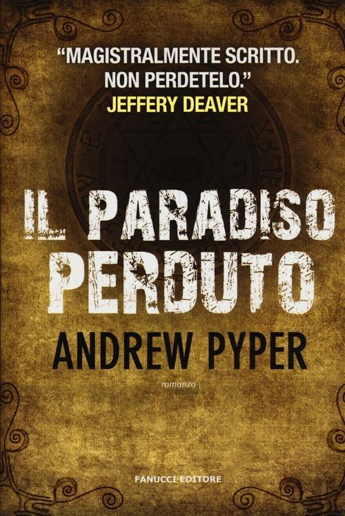 Il paradiso perduto - Andrew Pyper - 2
