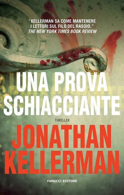 Una prova schiacciante - Jonathan Kellerman - ebook