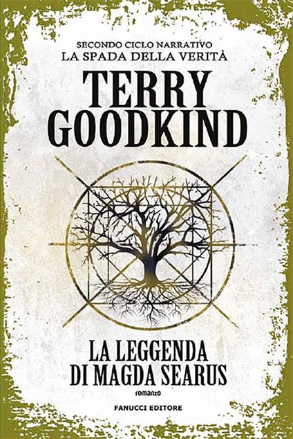 La leggenda di Magda Searus. Richard e Kahlan. La spada della verità. Secondo ciclo narrativo - Terry Goodkind,Gabriele Giorgi - ebook