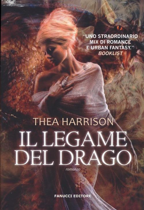 Il legame del drago - Thea Harrison - 2