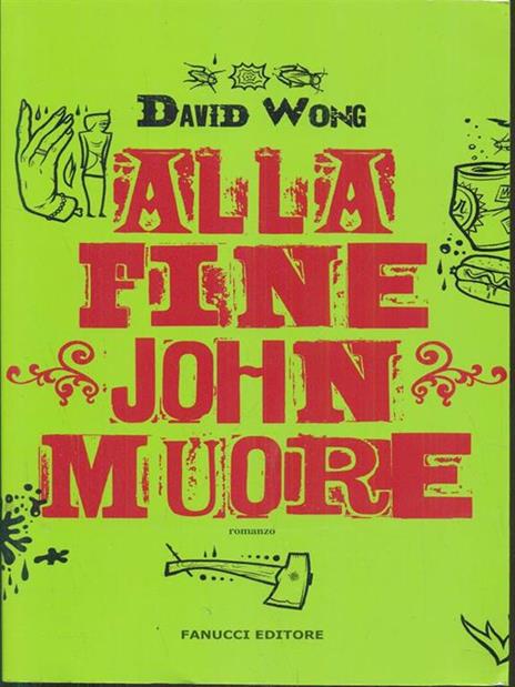 Alla fine John muore - David Wong - copertina