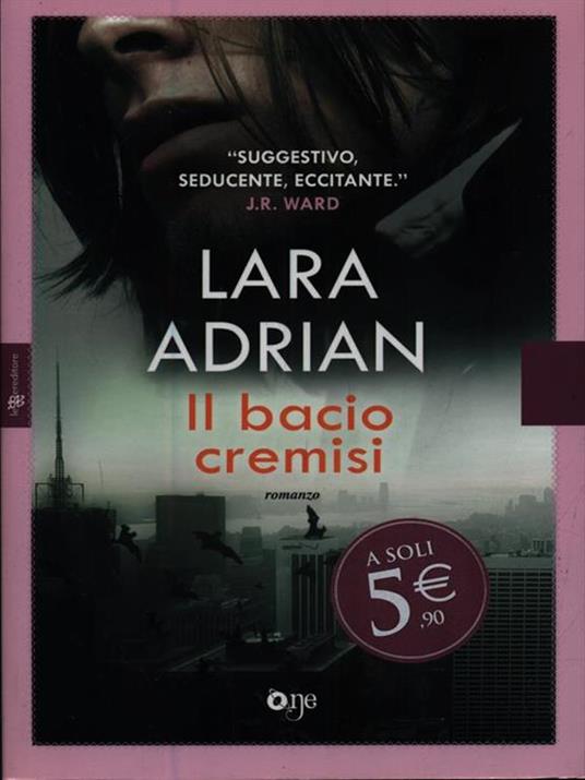 Il bacio cremisi - Lara Adrian - copertina