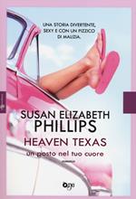 Heaven Texas. Un posto nel tuo cuore