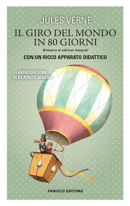 Il giro del mondo in 80 giorni. Ediz. integrale - Jules Verne,L. Giovannini,P. Roudolph - ebook