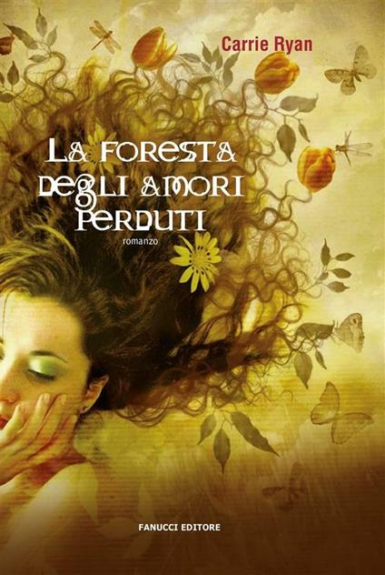 La foresta degli amori perduti - Ryan Carrie,C. Genovese - ebook