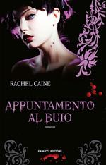 Appuntamento al buio. I vampiri di Morganville