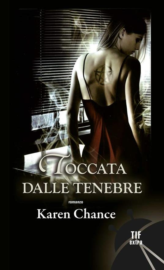 Toccata dalle tenebre - Karen Chance,Matteo Diari - ebook