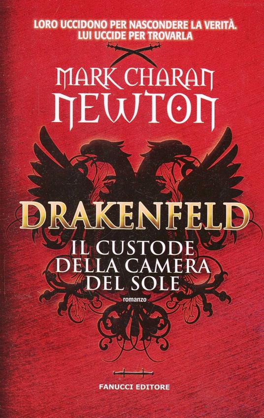 Drakenfeld. Il custode della camera del sole - Mark Charan Newton - 4