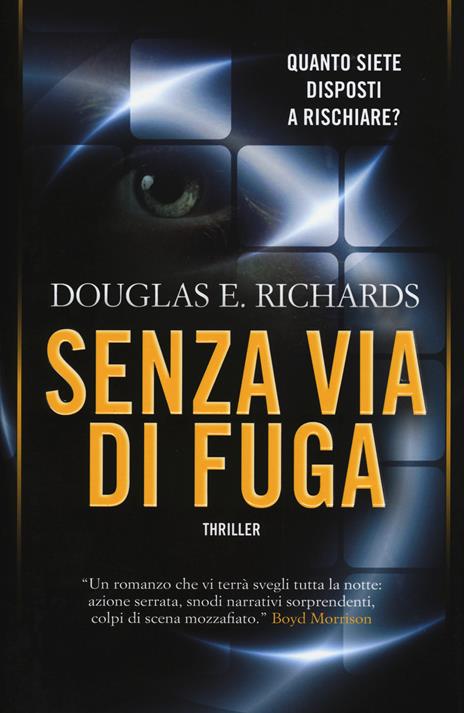 Senza via di fuga - Douglas E. Richards - 4