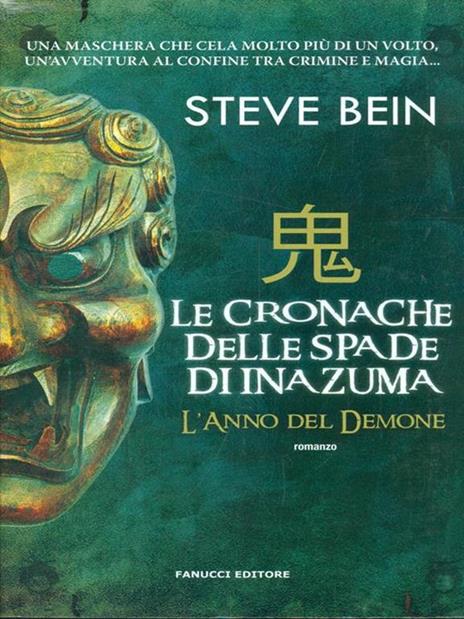 L'anno del demone. Le cronache delle spade di Inazuma - Steve Bein - 6