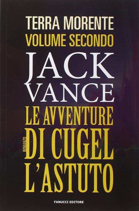 Le avventure di Cugel l'astuto - Jack Vance - 3