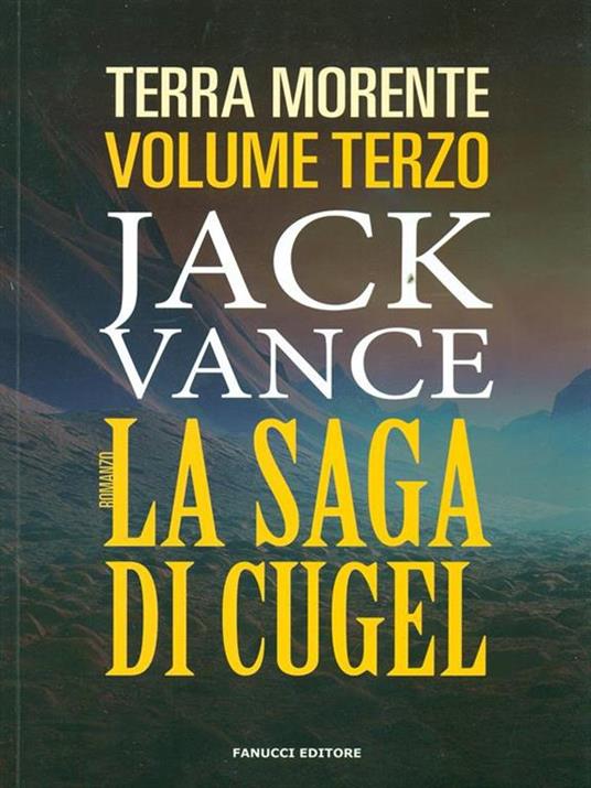 La saga di Cugel. La terra morente. Vol. 3 - Jack Vance - 3