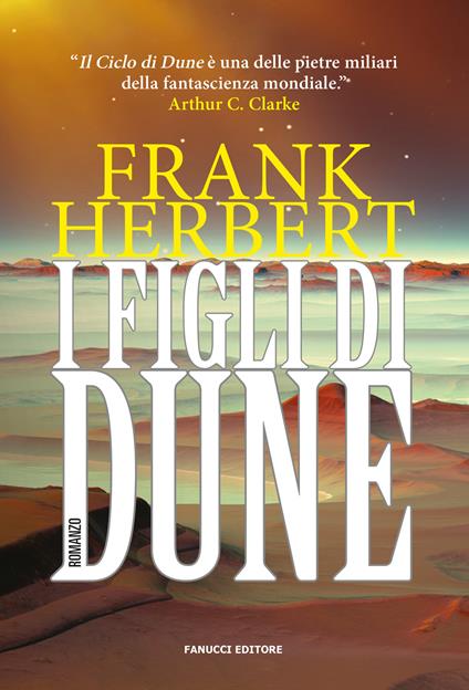 I figli di Dune. Il ciclo di Dune. Vol. 3 - Frank Herbert - copertina