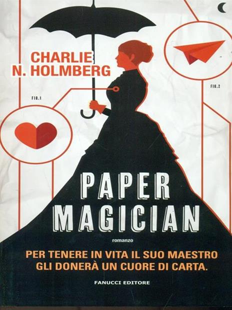 Paper magician - Charlie N. Holmberg - 3