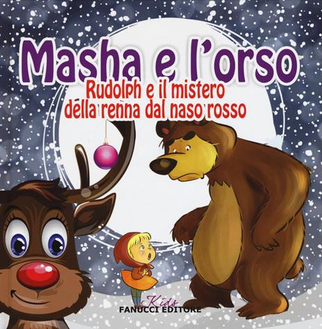 Rudolph e il mistero della renna dal naso rosso. Masha e l'orso. Ediz. illustrata - 5