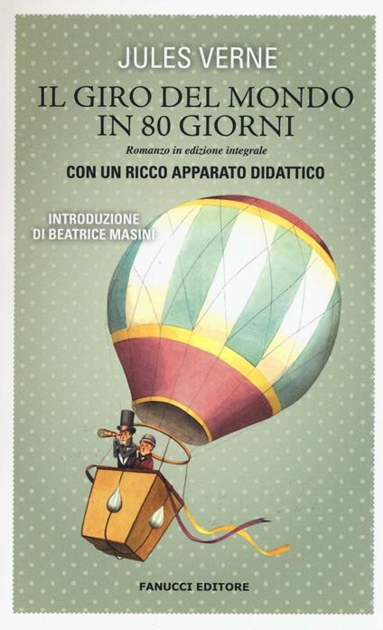 Il giro del mondo in 80 giorni. Vecchia ediz.. Ediz. integrale - Jules Verne - copertina