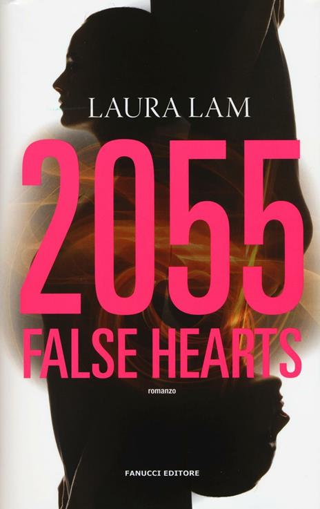 2055: false hearts - Laura Lam - copertina