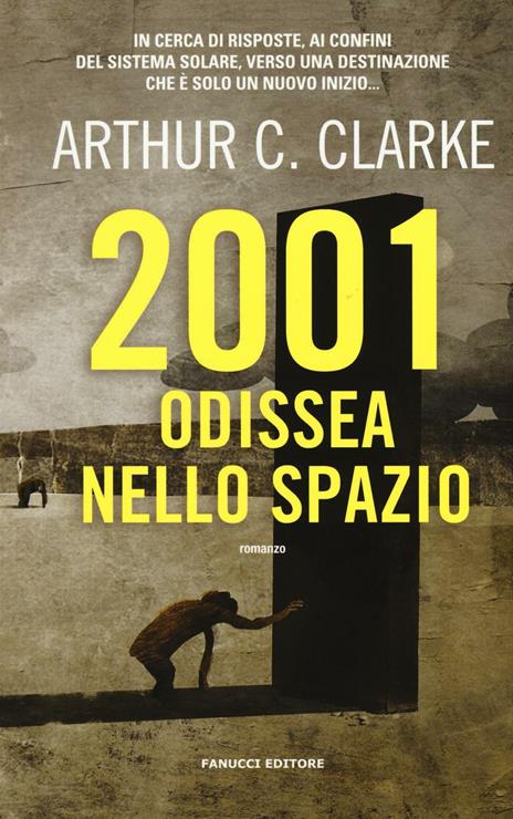 2001 odissea nello spazio - Arthur C. Clarke - 3