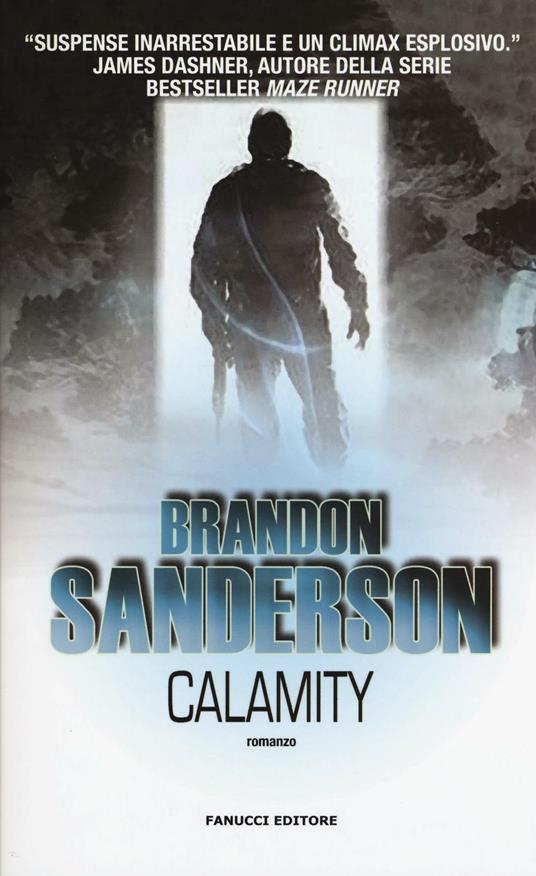 Calamity. Gli Eliminatori. Vol. 3 - Brandon Sanderson - copertina