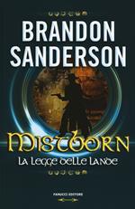 La legge delle lande. Mistborn. Vol. 4