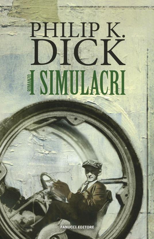 I simulacri - Philip K. Dick - copertina