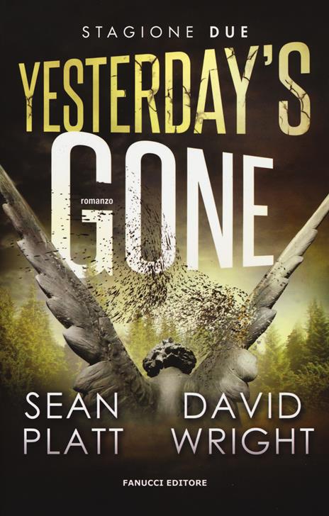 Yesterday's gone. Seconda stagione. Episodio 3 e 4 - Sean Platt,David Wright - copertina