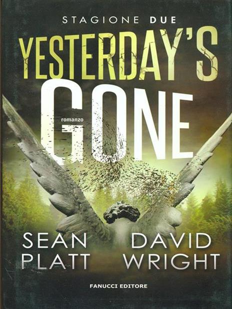 Yesterday's gone. Seconda stagione. Episodio 3 e 4 - Sean Platt,David Wright - copertina