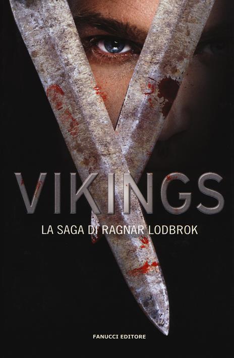 Vikings. La saga di Ragnar Lodbrok - copertina